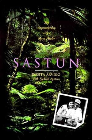 Seller image for Sastun : My Apprenticeship With a Maya Healer for sale by GreatBookPricesUK