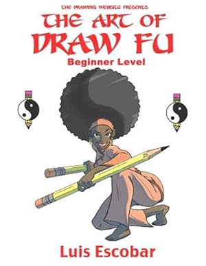 Bild des Verkufers fr Art of Draw Fu : Beginner Level zum Verkauf von GreatBookPricesUK