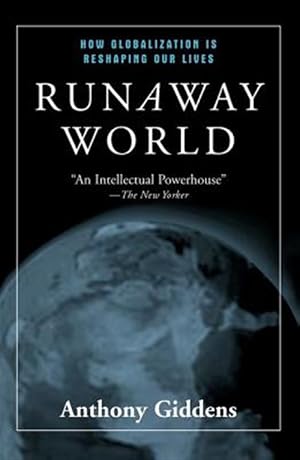 Imagen del vendedor de Runaway World : How Globalisation Is Reshaping Our Lives a la venta por GreatBookPricesUK