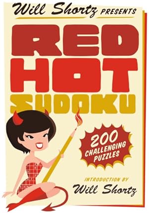 Immagine del venditore per Will Shortz Presents Red Hot Sudoku : 200 Challenging Puzzles venduto da GreatBookPricesUK