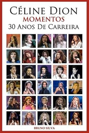 Seller image for Celine Dion: Momentos - 30 Anos de Carreira for sale by GreatBookPricesUK