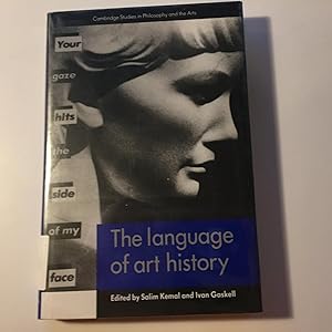 Imagen del vendedor de The Language of Art History (Cambridge Studies in Philosophy and the Arts) a la venta por WeSavings LLC