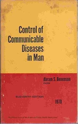 Bild des Verkufers fr Control of Communicable Diseases in Man An Official Report of the American Public Health Association zum Verkauf von WeSavings LLC