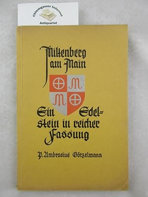 Image du vendeur pour Miltenberg a. Main : ein Edelstein in reicher Fassung. mis en vente par Chiemgauer Internet Antiquariat GbR