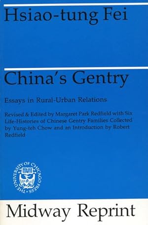 Immagine del venditore per China's Gentry : Essays in Rural-Urban Relations venduto da GreatBookPricesUK