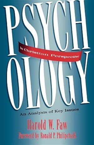 Imagen del vendedor de Psychology in Christian Perspective : An Analysis of Key Issues a la venta por GreatBookPricesUK