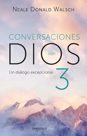 Seller image for Conversaciones con Dios / Conversations With God : El diálogo excepcional / The Exceptional Dialog -Language: spanish for sale by GreatBookPricesUK