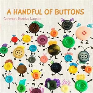 Imagen del vendedor de A Handful of Buttons: Picture Book about Family Diversity a la venta por GreatBookPricesUK