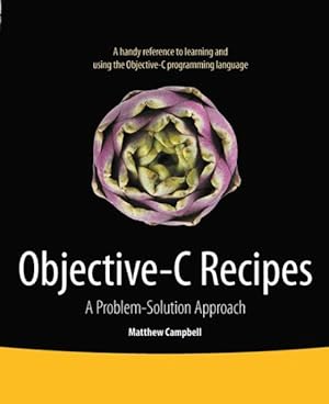 Imagen del vendedor de Objective-C Recipes : A Problem-Solution Approach a la venta por GreatBookPricesUK