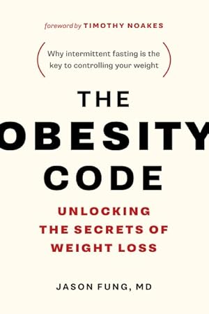 Immagine del venditore per Obesity Code : Unlocking the Secrets of Weight Loss venduto da GreatBookPricesUK