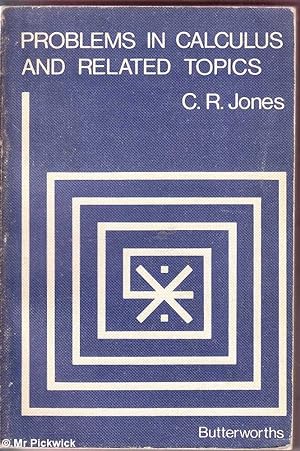 Seller image for Problems in Calculus and Related Topics for sale by Mr Pickwick's Fine Old Books