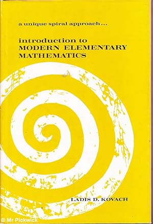 Seller image for Introduction to Modern Elementary Mathematics: A Unique Spiral Approach for sale by Mr Pickwick's Fine Old Books