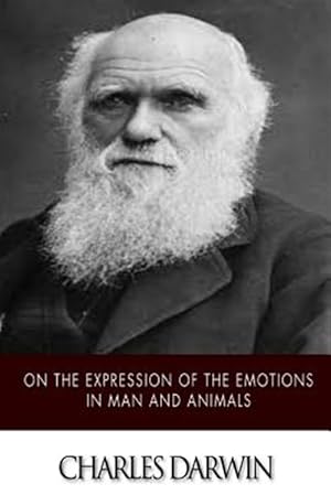Bild des Verkufers fr On the Expression of the Emotions in Man and Animals zum Verkauf von GreatBookPricesUK