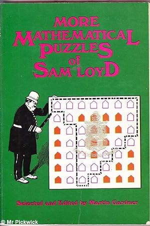 Seller image for More Mathematical Puzzles of Sam Loyd for sale by Mr Pickwick's Fine Old Books
