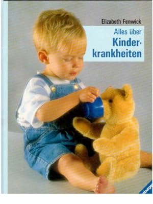 Immagine del venditore per Alles ber Kinderkrankheiten venduto da Gabis Bcherlager