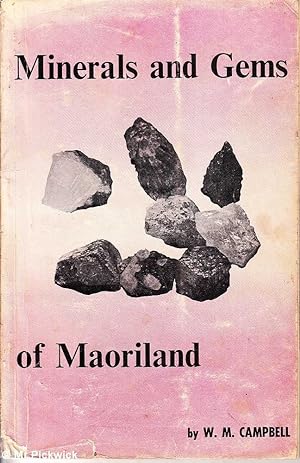 Seller image for Minerals and Gems of Maoriland for sale by Mr Pickwick's Fine Old Books