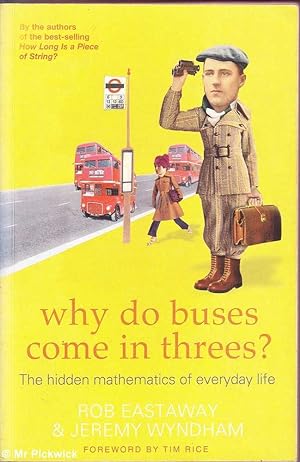 Seller image for Why do Buses Come in Threes? for sale by Mr Pickwick's Fine Old Books