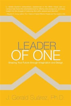 Immagine del venditore per Leader of One : Shaping Your Future Through Imagination and Design venduto da GreatBookPricesUK