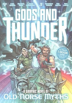 Bild des Verkufers fr Gods and Thunder : A Graphic Novel of Old Norse Myths zum Verkauf von GreatBookPricesUK