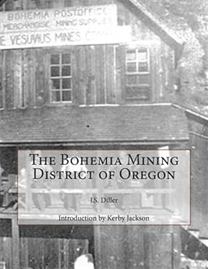 Seller image for Bohemia Mining District of Oregon for sale by GreatBookPricesUK