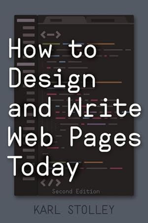 Image du vendeur pour How to Design and Write Web Pages Today mis en vente par GreatBookPricesUK