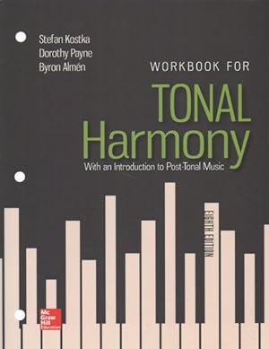 Image du vendeur pour Tonal Harmony : With an Introduction to Post-tonal Music mis en vente par GreatBookPricesUK