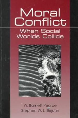 Seller image for Moral Conflict : When Social Worlds Collide for sale by GreatBookPricesUK