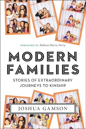 Seller image for Modern Families : Stories of Extraordinary Journeys to Kinship for sale by GreatBookPricesUK