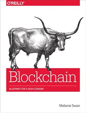 blockchain blueprint for a new economy