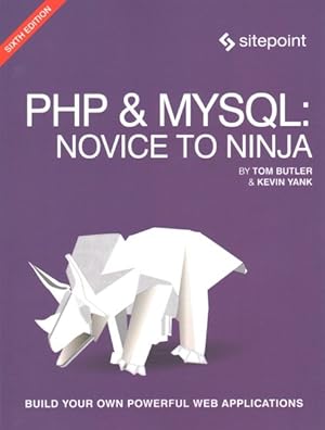 Seller image for PHP & MYSQL Novice to Ninja for sale by GreatBookPricesUK