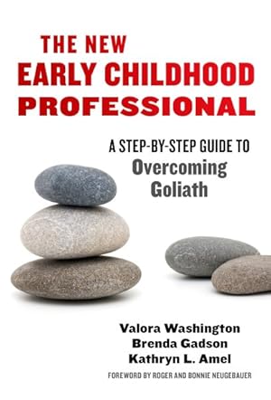 Image du vendeur pour New Early Childhood Professional : A Step-by-Step Guide to Overcoming Goliath mis en vente par GreatBookPricesUK