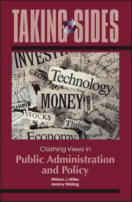 Seller image for Taking Sides : Clashing Views in Public Administration and Policy for sale by GreatBookPricesUK