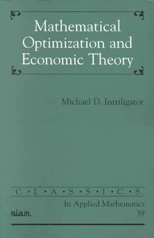 Seller image for Mathematical Optimization and Economic Theory for sale by GreatBookPricesUK