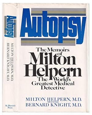 Immagine del venditore per Autopsy: The Memoirs of Milton Helpern, the World's Greatest Medical Detective venduto da Arundel Books