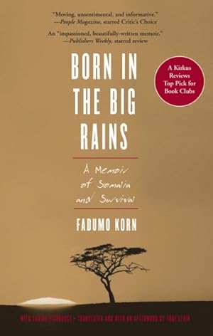 Seller image for Born in the Big Rains : A Memoir of Somalia and Survival for sale by GreatBookPricesUK