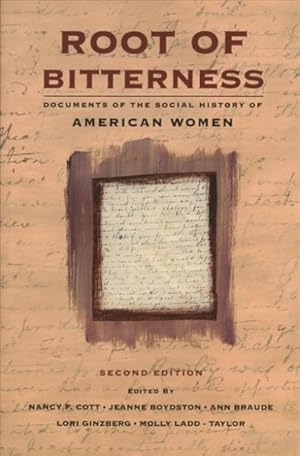 Immagine del venditore per Root of Bitterness : Documents of the Social History of American Women venduto da GreatBookPricesUK