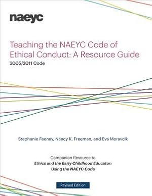 Bild des Verkufers fr Teaching the Naeyc Code of Ethical Conduct : A Resource Guide zum Verkauf von GreatBookPricesUK