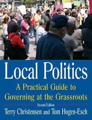 Seller image for Local Politics : A Practical Guide To Governing At The Grassroots for sale by GreatBookPricesUK