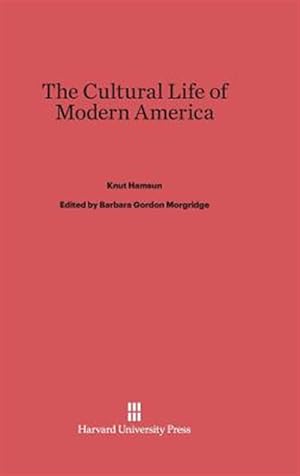 Seller image for The Cultural Life of Modern America for sale by GreatBookPricesUK