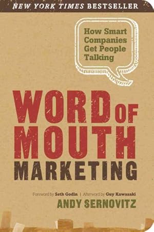 Seller image for Word of Mouth Marketing : How Smart Companies Get People Talking for sale by GreatBookPricesUK