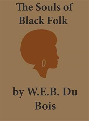 Seller image for The Souls Of Black Folk for sale by GreatBookPricesUK