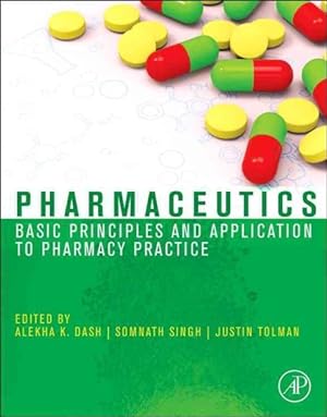 Seller image for Pharmaceutics : Basic Principles and Application to Pharmacy Practice for sale by GreatBookPricesUK