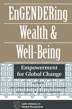 Immagine del venditore per Engendering Wealth and Well-Being : Empowerment for Global Change venduto da GreatBookPricesUK