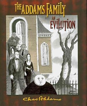Seller image for Chas Addams : The Addams Family an Evilution for sale by GreatBookPricesUK