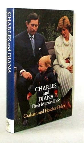 Seller image for Charles and Diana Their Married Life for sale by Adelaide Booksellers