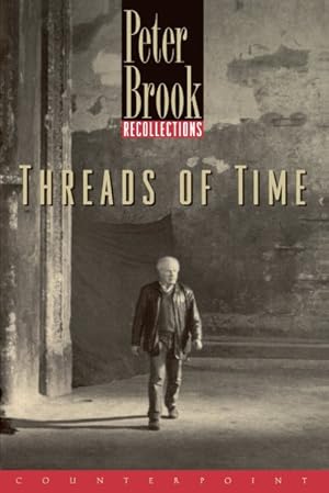 Seller image for Threads of Time : Recollections for sale by GreatBookPricesUK