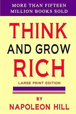 Bild des Verkufers fr Think and Grow Rich: Large Print Edition zum Verkauf von GreatBookPricesUK