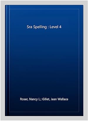 Image du vendeur pour Sra Spelling : Level 4 mis en vente par GreatBookPricesUK