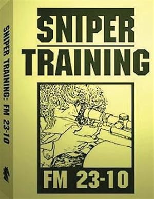 Immagine del venditore per Sniper Training Fm 23-10 venduto da GreatBookPricesUK