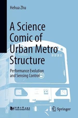 Imagen del vendedor de Science Comic of Urban Metro Structure : Performance Evolution and Sensing Control a la venta por GreatBookPricesUK